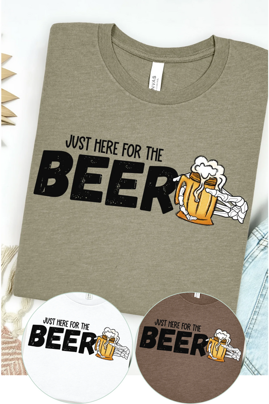 Here For Beer Bella Canvas T-Shirt